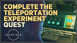 Complete the Teleportation Experiment Starfield [upl. by Panther]