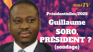 Présidentielles 2025 Guillaume SORO PRÉSIDENT ÉLU  SONDAGE [upl. by Karlyn]