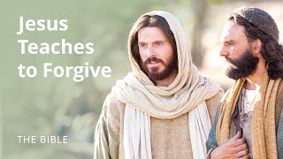 Matthew 18  Forgive 70 Times 7  The Bible [upl. by Rainwater]