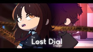 The Lost Dial  A Voice Acted Gacha Mini Movie  OFFICIAL TRAILER [upl. by Asilad]