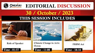 30 October 2023  Editorial Discussion  Artic Sea Speaker Role in House FRBM ACT 2003 [upl. by Nikoletta]