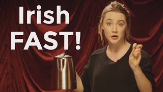 How To Do An Irish Accent FAST [upl. by Jasper]