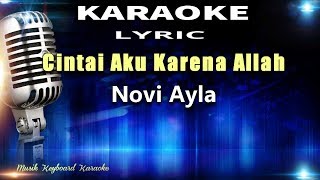 Cintai Aku Karena Allah Karaoke Tanpa Vokal [upl. by Rashidi110]