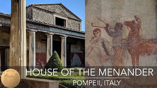 House of the Menander History and Walk through  Pompeii Italy  Casa del Menandro [upl. by Eibob]