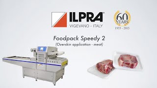 Foodpack Speedy 2  Ilpra  Overskin application  meat [upl. by Karim]