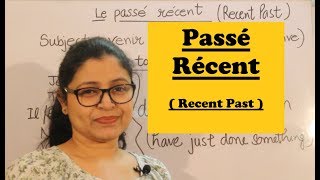 Utiliser le passé récent et le futur proche en français [upl. by Akinal924]