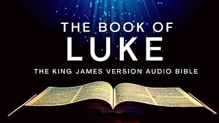 The Book of Luke KJV  Audio Bible FULL by Max McLean KJV audiobible audiobook [upl. by Eisdnyl]