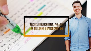 Bessere Englischnoten Phrasen für die Kommunikationsprüfung [upl. by Ilaw]