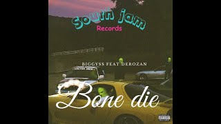 Biggys X Derozan  Bone die [upl. by Fritts]