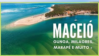 Maceió Alagoas Praia do Gunga Dunas de Marapé São Miguel dos Milagres e muito mais [upl. by Eecyal]