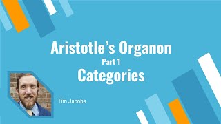 Aristotles Logic Categories amp Porphyrys Tree Organon Part 1 [upl. by Eustatius]