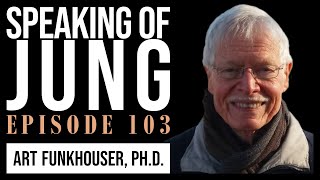 Art Funkhouser PhD  Jungian Dreamwork  Speaking of Jung 103 [upl. by Karita]