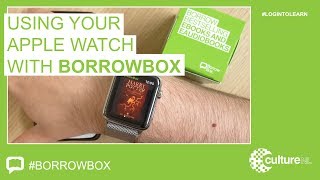 BorrowBox How to Use it with Your Apple Watch [upl. by Pattani997]