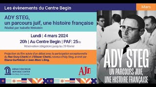 ADY STEG un parcours juif une histoire française  Rav Oury Cherki amp Eliezer Cherki [upl. by Grosvenor]