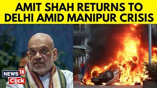 Manipur Unrest Home Minister Amit Shah Reviews Security Situation Cancels Maharashtra Rally  N18G [upl. by Annhej]