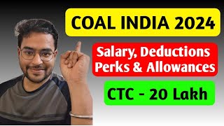 Coal Indian Limited 2024  Salary Perks and Allowances  CIL Recruitment 2024  640 Vacancies [upl. by Manville992]