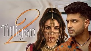 Titliyan 2  Afsana Khan Official Video Shraddha Arya  Karan Kundrra  New Punjabi Songs 2022 [upl. by Eniala]