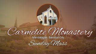 Sunday Mass at the Carmelite Monastery Bacolod City February 25 2024  700 AM [upl. by Ahsratal]