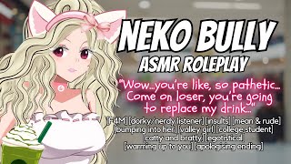 Valley Girl Neko Bullies You Then Opens Up To You 🐱 3Dio Binaural Monster Girl ASMR Roleplay [upl. by Blinnie]