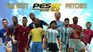 The Best PES 6 Patches [upl. by Mab]