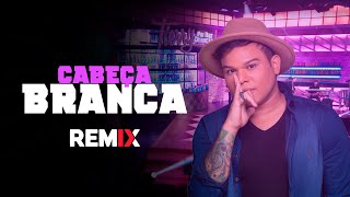 Tierry  Cabeça Branca  Sertanejo Remix  By DJ DuLLy [upl. by Atnas427]