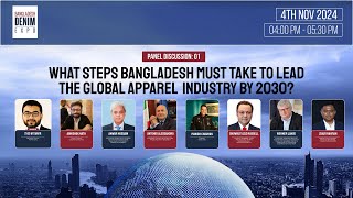 Panel Discussion 01  What steps Bangladesh Must take to lead the global apparel industry by 2030 [upl. by Auot888]