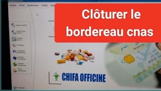 comment clôturer bordereau cnas chifa 2 sans faute [upl. by Austina]