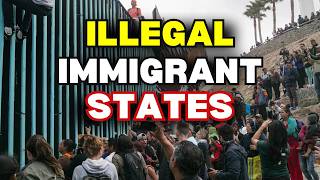 Top 10 States with the Highest Number of Illegal Immigrants in the United States 1 is SHOCKING [upl. by Eirrok637]