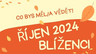 💞BLÍŽENCI🍀  ŘÍJEN 2024 💞 CO BYS MĚLA VĚDĚT [upl. by Elleron]