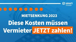 Mietsenkung Diese Kosten müssen Vermieter JETZT selbst zahlen [upl. by Bahner]