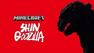 MINECRAFT GODZILLA  SHIN GODZILLA EDITION [upl. by Nimesay]