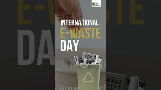 International EWaste Day [upl. by Assillam906]