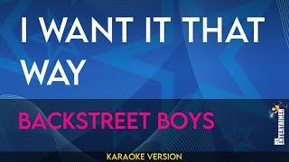 I Want It That Way  Backstreet Boys KARAOKE [upl. by Hnah]