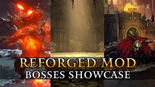 Reforged Mod  All New Bosses Showcase  Elden Ring [upl. by Jak]