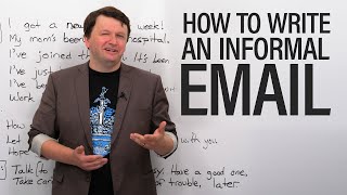 How to write informal emails in English [upl. by Nirtak286]