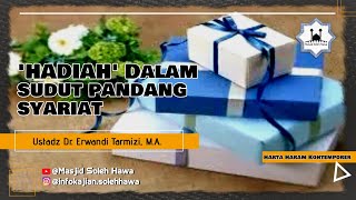 🔵 Ustadz Dr Erwandi Tarmizi MA  HADIAH Dalam Sudut Pandang Syariat ‼️ [upl. by Phiona]