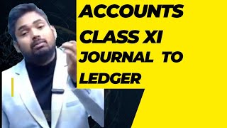 Journal to ledger  Class 11th  Accounts [upl. by Lateh]