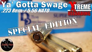 Reloading 223 or 556 Swaging with the Dillon Super Swage 600 [upl. by Nahsez]