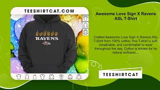 Awesome Love Sign X Ravens ASL TShirt [upl. by Nicolas]