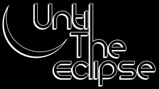 Until The Eclipse 2024 Promo Video [upl. by Essiralc]