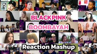 BLACKPINK BOOMBAYAH MV  Reaction Mashup [upl. by Sybyl]