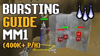 Bursting MM1 Guide OSRS 400k XP PH [upl. by Ahsienot]