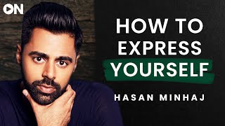 Hasan Minhaj ON How To Strategically Express Yourself amp Take Criticism Positively [upl. by Akimet]