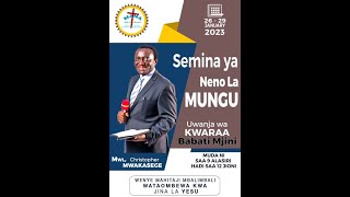 Mwakasege MWL CHRISTOPHER MWAKASEGE SEMINA YA NENO LA MUNGU  BABATI DAY 2 TAR 27 JAN 2023 [upl. by Farrell]