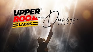 UPPER ROOM LAGOS MAY 2024  10th May 2024 dunsinoyekan worship upperroom [upl. by Muirhead]