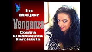 Cap  78 La Mejor Venganza Contra El Sociopata Narcisista Lic Yocasta Reyes LifeCoach [upl. by Ennaed]