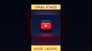 YouTube Par Viral Tags Kaise Lagaye 😱 shorts [upl. by Sneed]