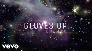 Little Mix  Gloves Up Remix ft The Weeknd Audio [upl. by Haibot]