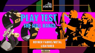 Play Test of Every Rovner FabricMetal Combination Ligature Ever [upl. by Ivzt267]