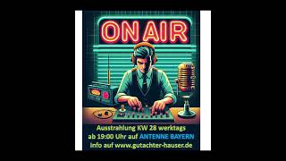 ON AIR auf ANTENNE BAYERN  Funkspot KW28 [upl. by Winonah]